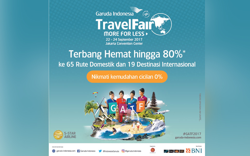 Hari Ini, Garuda Indonesia Travel Fair 2017 Digelar, Harga Tiket PP